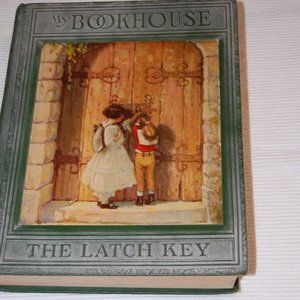 Vintage "My Book House"  The Latch Key - Children's Book Copy right 1925